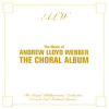 The_Music_of_Andrew_Lloyd_Webber_the_Choral_Album