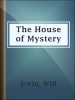 The_House_of_Mystery