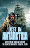 Lost_In_Antarctica__Surviving_Of_Douglas_Mawson