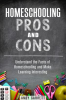 Homeschooling_Pros_and_Cons__Understand_the_Facts_of_Homeschooling_and_Make_Learning_Interesting