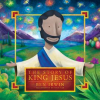 The_Story_of_King_Jesus